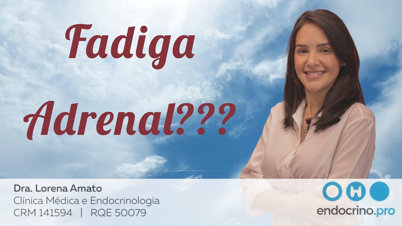 Fadiga Adrenal