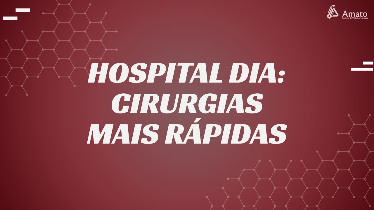 Hospital Dia: Cirurgias Mais Rápidas